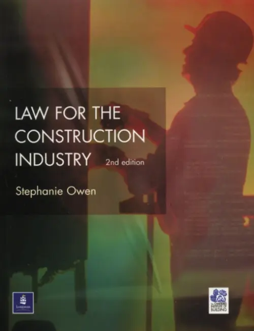 Law for the Construction Industry - Lewis, J.R. a Owen, Stephanie