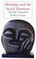 Blushing and the Social Emotions - Crozier, W.