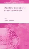 International Political Economy and Poststructural Politics