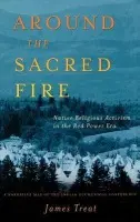 Around the Sacred Fire - Treat, J.