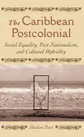 Caribbean Postcolonial - Puri, Shalini