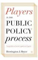 Players in the Public Policy Process - Bryce, H.
