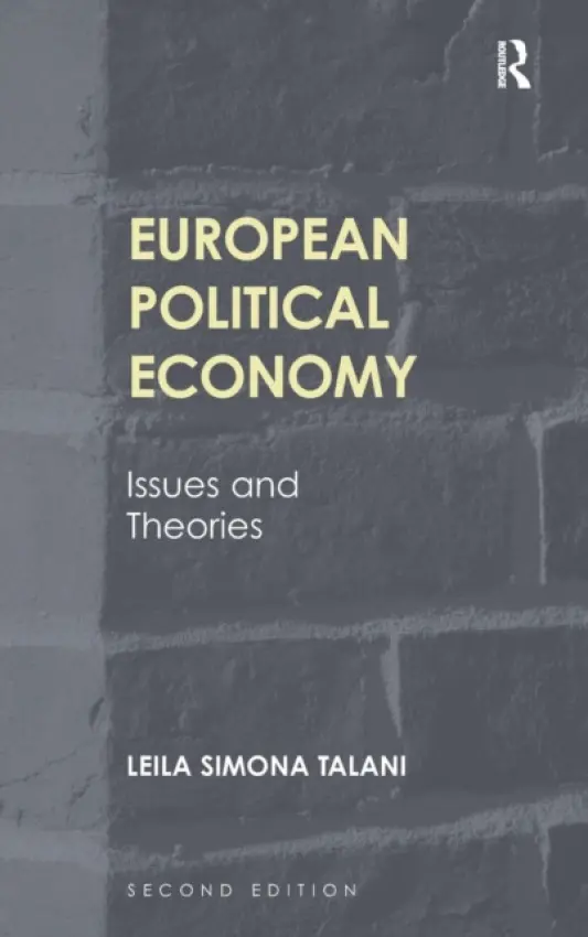 European Political Economy - Talani, Leila Simona