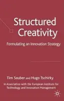 Structured Creativity - Sauber, T. a Tschirky, H.