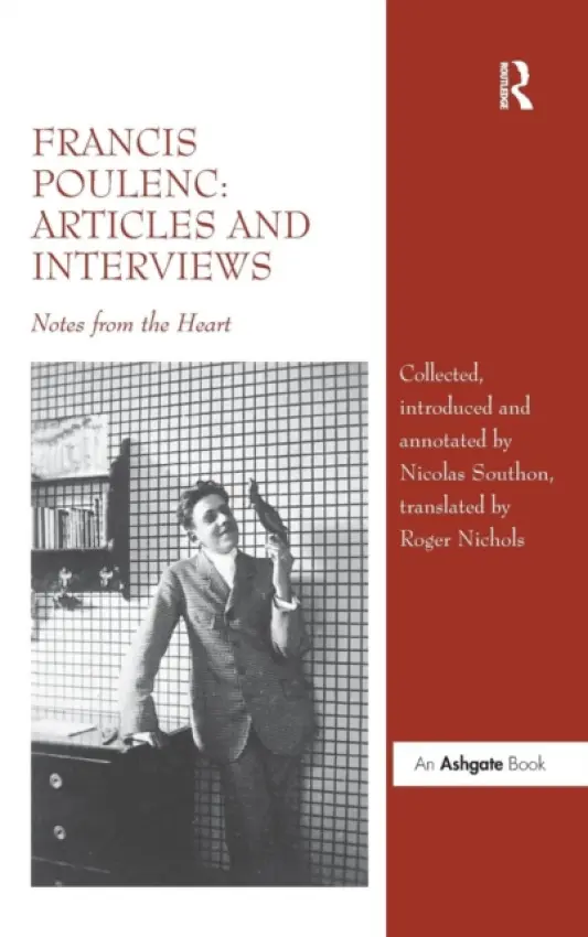 Francis Poulenc: Articles and Interviews - Southon, Nicolas a Nichols, Roger