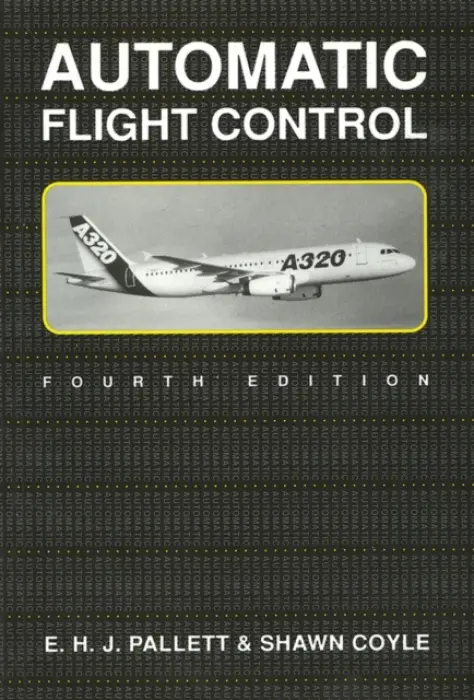 Automatic Flight Control - Pallett, E. H. J. a Coyle, Shawn (Pallett.)