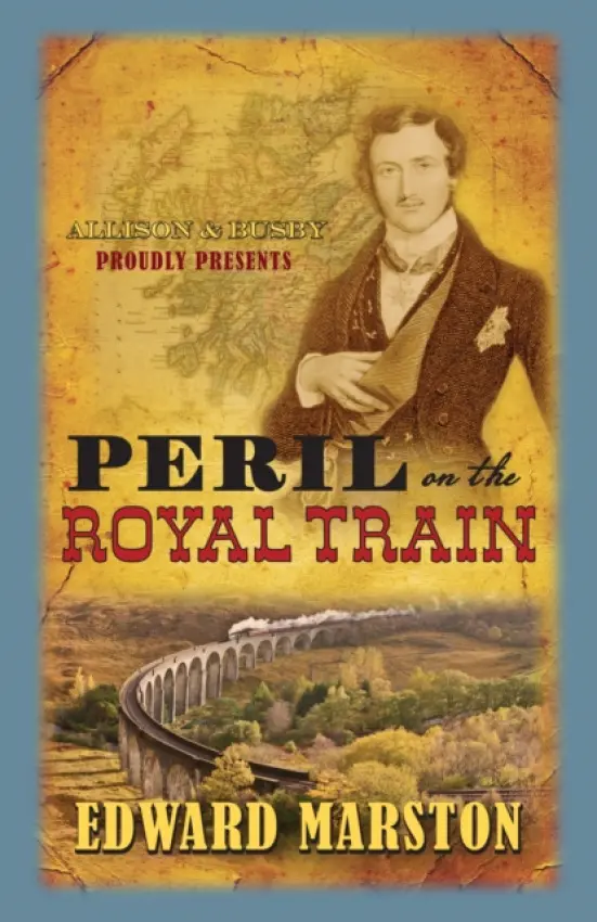 Peril on the Royal Train - Marston, Edward