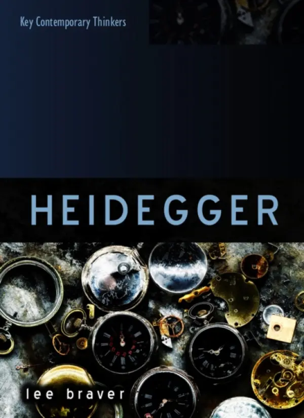 Heidegger - Braver, Lee (University of South Florida)