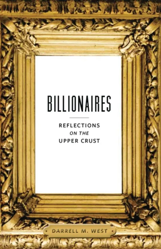 Billionaires - West, Darrell M.