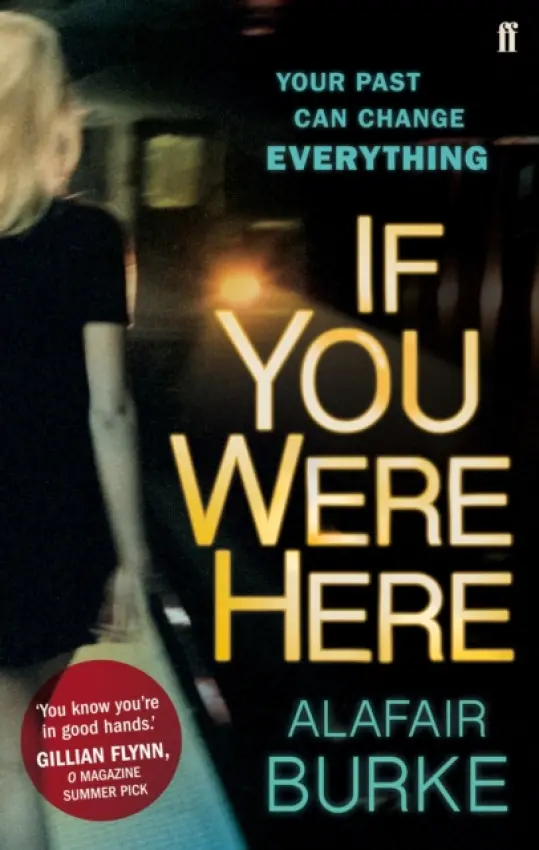 If You Were Here - Burke, Alafair