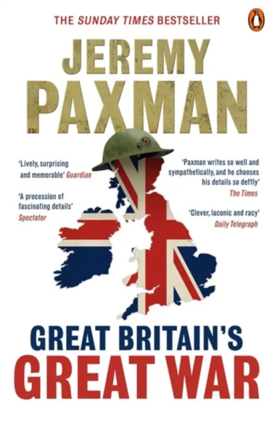 Great Britain's Great War - Paxman, Jeremy