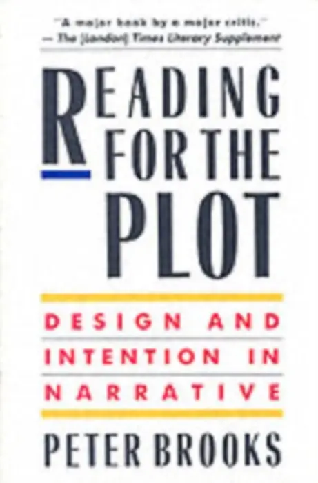 Reading for the Plot - Brooks, Peter