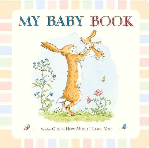 Guess How Much I Love You: My Baby Book - McBratney, Sam