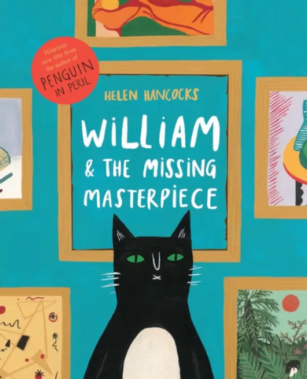 William and the Missing Masterpiece - Hancocks, Helen
