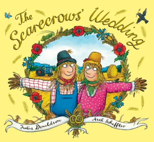 Scarecrows' Wedding - Donaldson, Julia