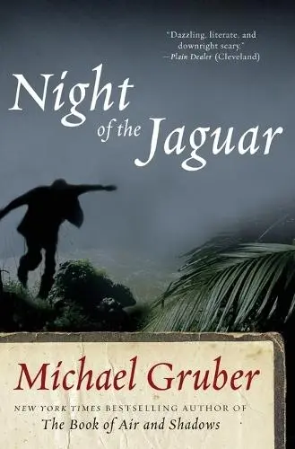 Night of the Jaguar - Gruber, Michael