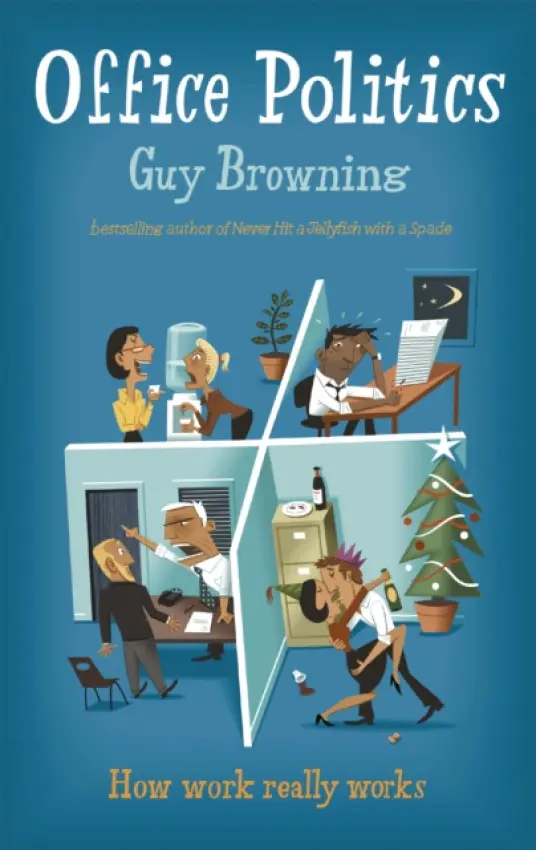 Office Politics - Browning, Guy