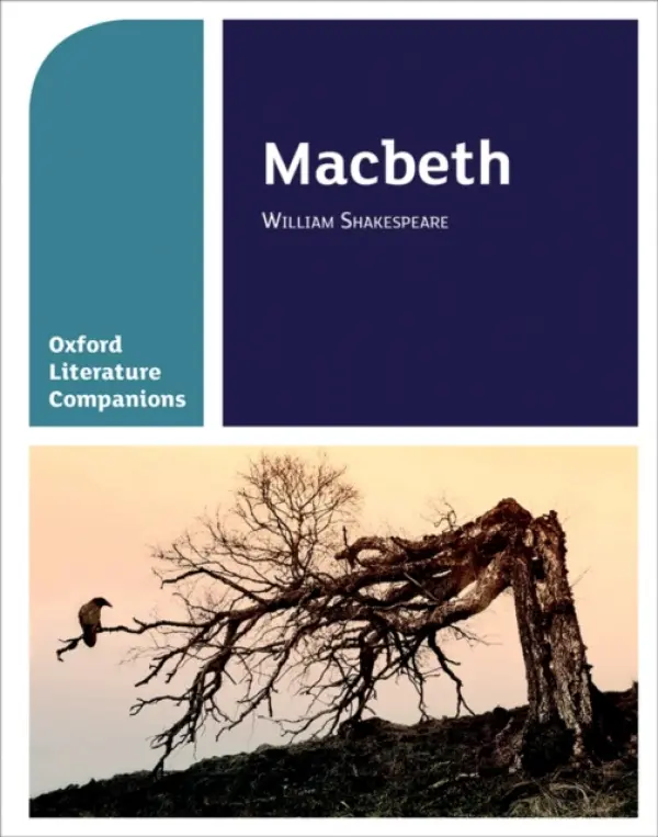 Oxford Literature Companions: Macbeth - Fielder, Su a Buckroyd, Peter