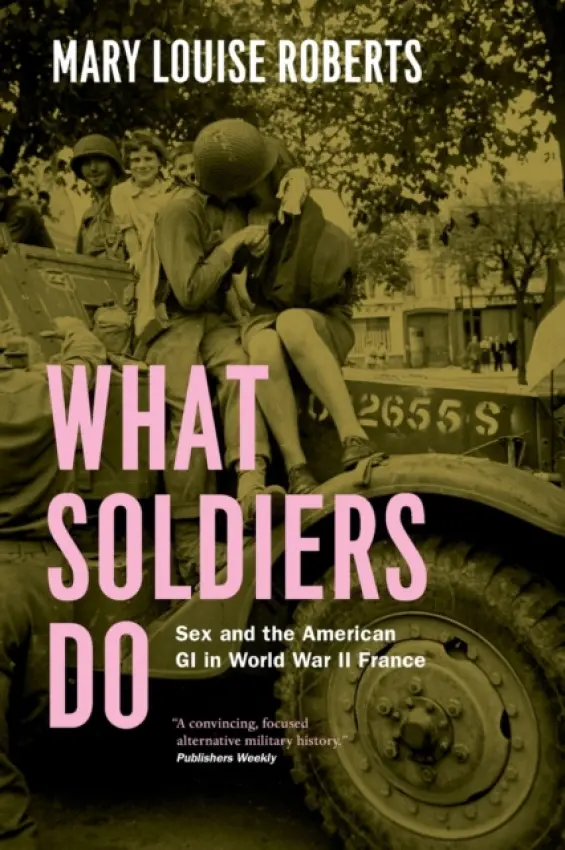 What Soldiers Do - Roberts, Mary Louise