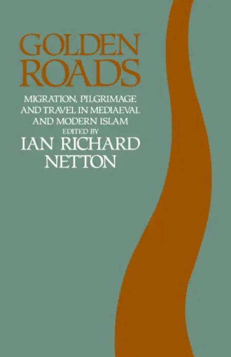 Golden Roads - Netton, Ian Richard