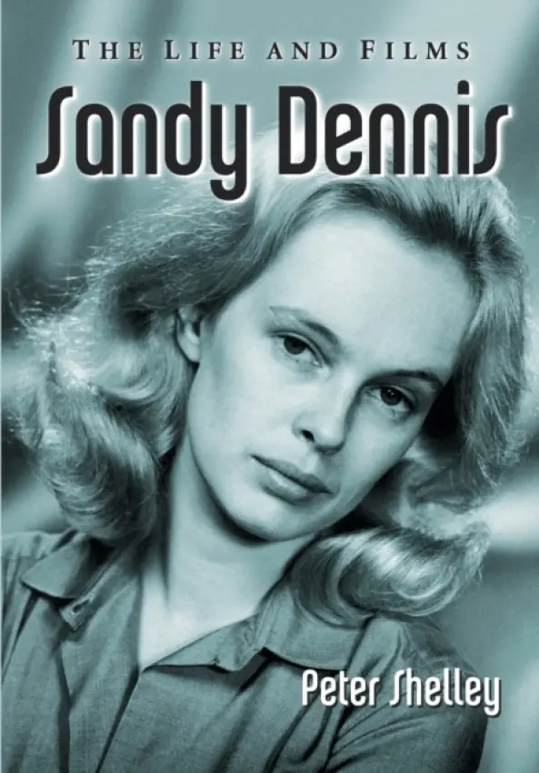 Sandy Dennis - Shelley, Peter