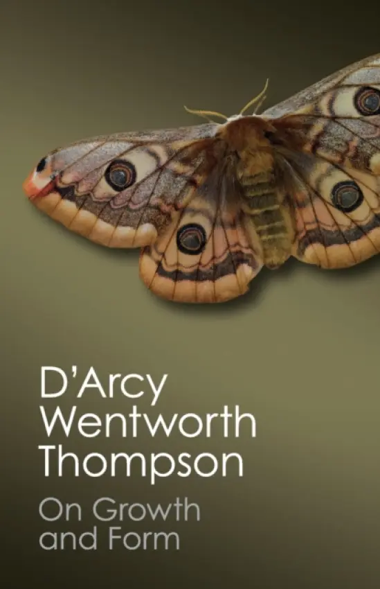 On Growth and Form - Thompson, D'Arcy Wentworth