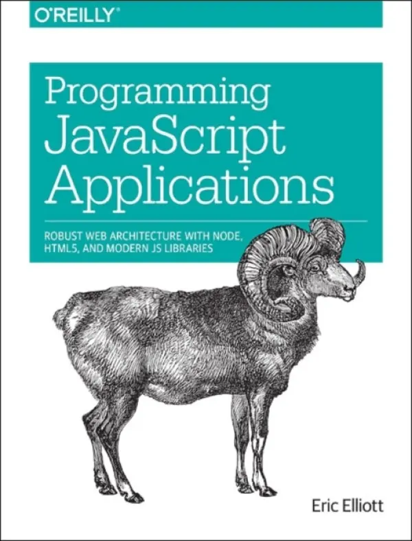 Programming JavaScript Applications - Elliott, Eric