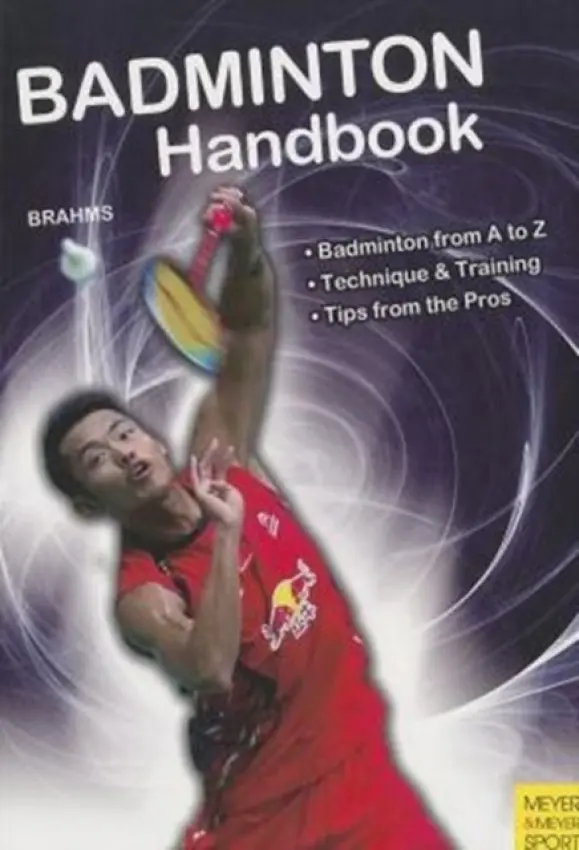 Badminton Handbook - Brahms, Bernd-Volker