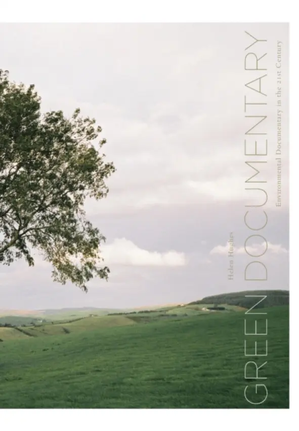 Green Documentary - Hughes, Helen