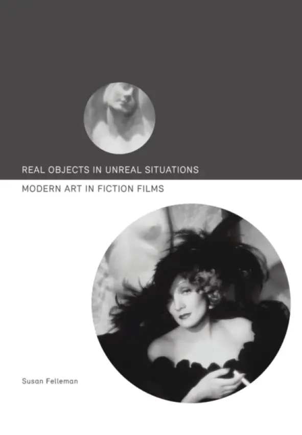 Real Objects in Unreal Situations - Felleman, Susan