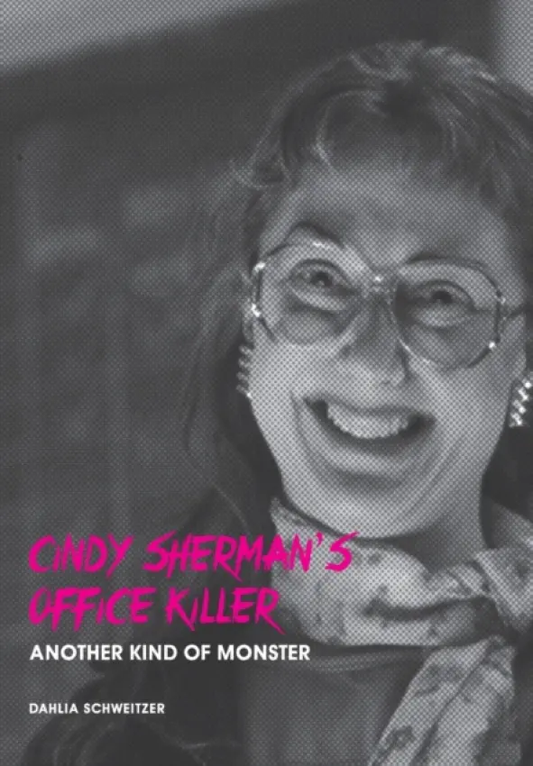 Cindy Sherman's Office Killer - Schweitzer, Dahlia