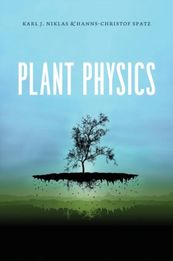 Plant Physics - Niklas, Karl J. a Spatz, Hanns–christof