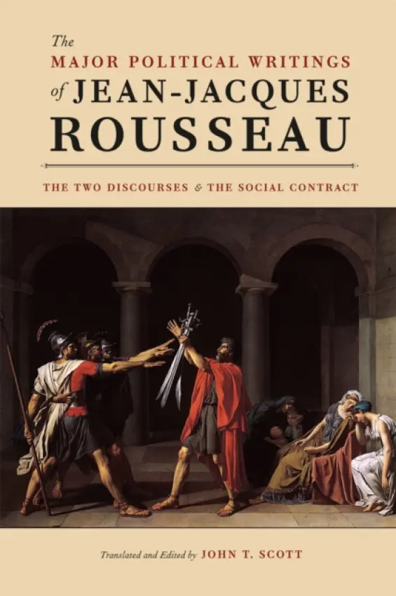 Major Political Writings of Jean-Jacques Rousseau - Rousseau, Jean-Jacques