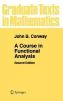 Course in Functional Analysis - Conway, John B