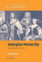 Georgian Monarchy - Smith, Hannah (University of Hull)