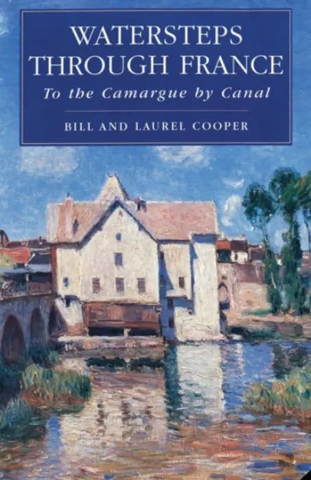 Watersteps Through France - Cooper, Bill a Cooper, Laurel