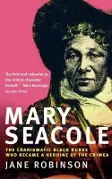 Mary Seacole - Robinson, Jane