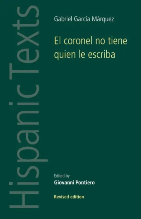 El Coronel No Tiene Quien Le Escriba - Garcia Marquez, Gabriel