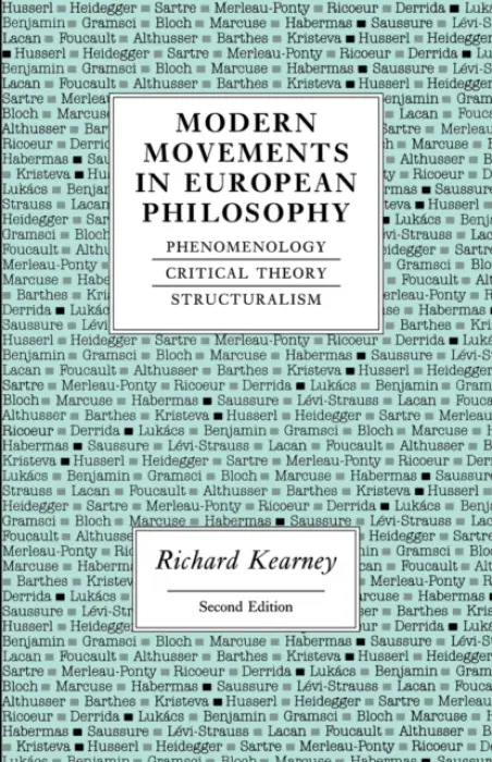Modern Movements in European Philosophy - Kearney, Richard