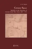Colonial Space - Noyes, J.K.