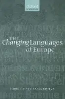 Changing Languages of Europe - Heine, Bernd (, University of Cologne) a Kuteva, Tania (, University of Dusseldorf)