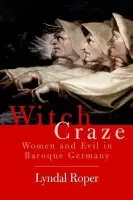 Witch Craze - Roper, Lyndal