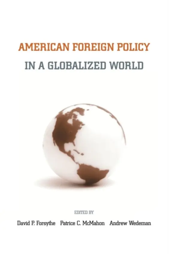 American Foreign Policy in a Globalized World