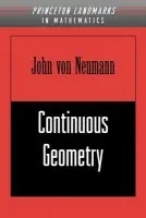 Continuous Geometry - von Neumann, John