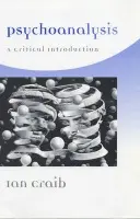 Psychoanalysis - Craib, Ian (University of Essex)