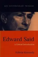 Edward Said - Kennedy, Valerie (Bilkent University, Turkey)