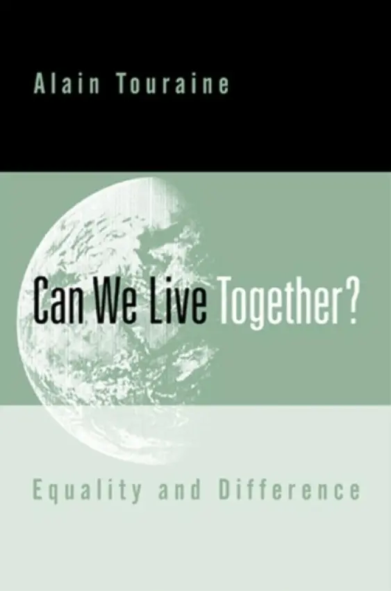 Can We Live Together? - Touraine, Alain