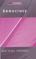 Democracy - Saward, Michael (The Open University)