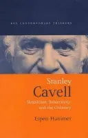 Stanley Cavell - Hammer, Espen (University of Essex)