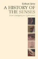 History of the Senses - Jutte, Robert (Stuttgart University)